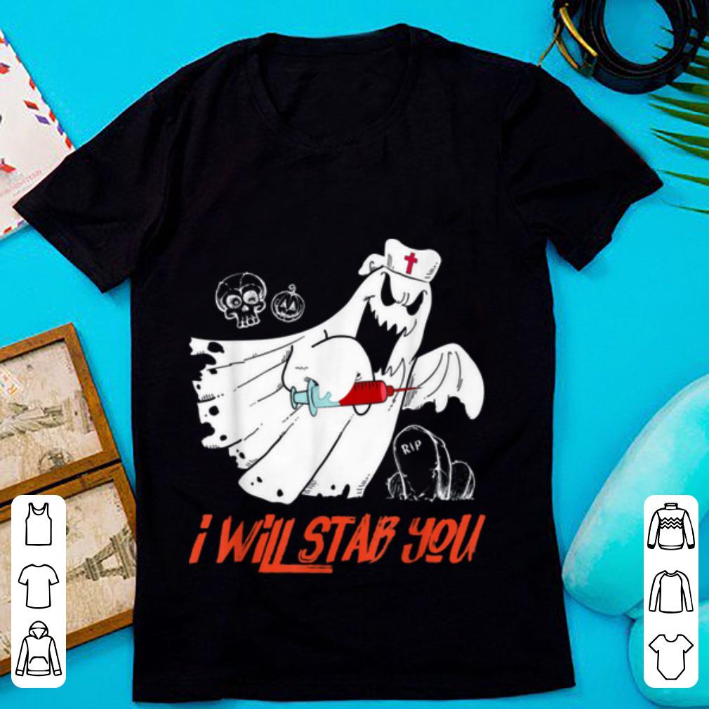 Awesome Nurse Ghost I Will Stab You Funny Halloween Gift shirt