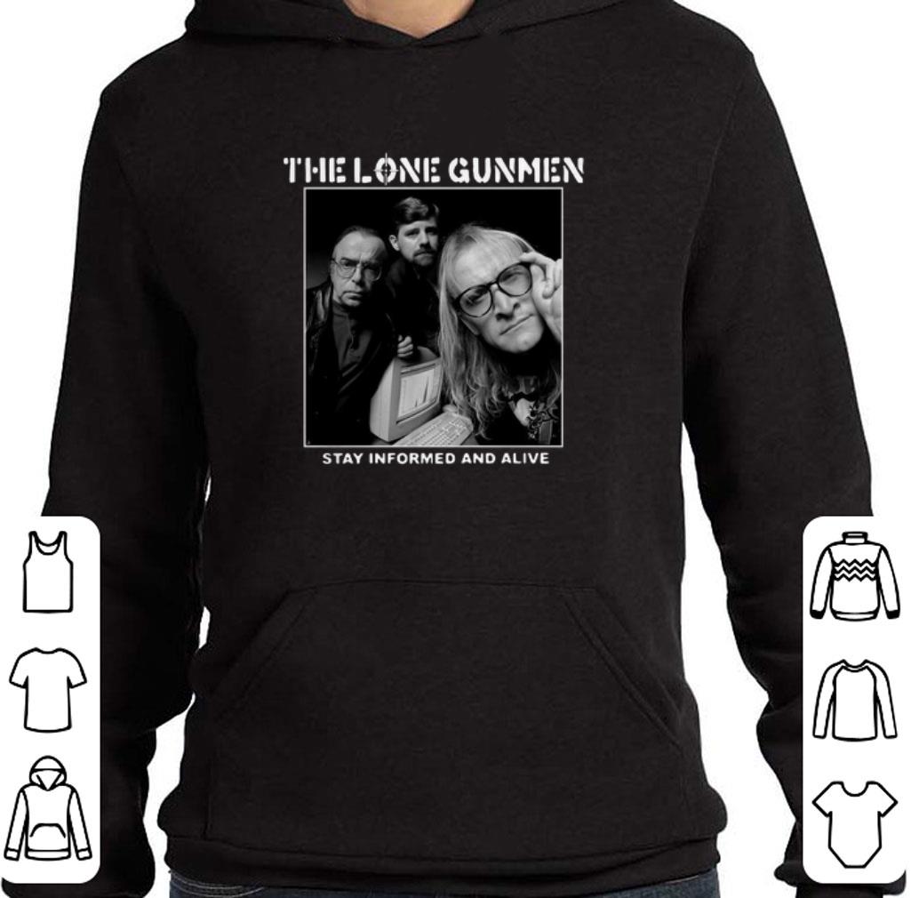 Official The Lone Gunmen stay informed and alive shirt