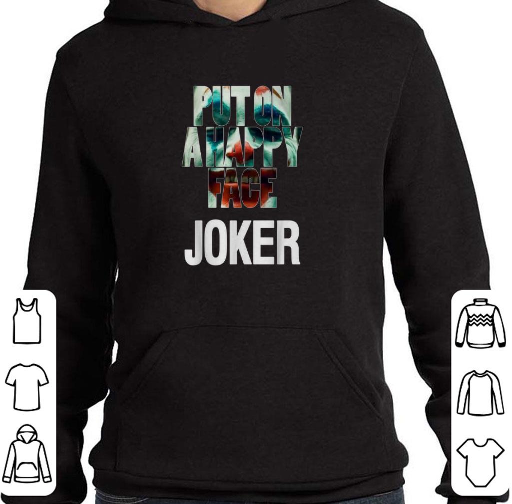 Original Put on a happy face Joker shirt 5 Original Put on a happy face Joker shirt
