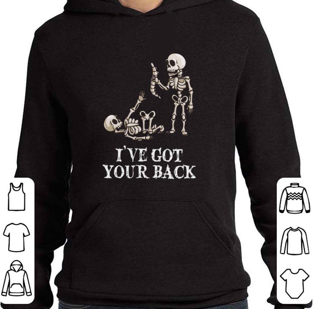 Original Skeletons i've got your back shirt