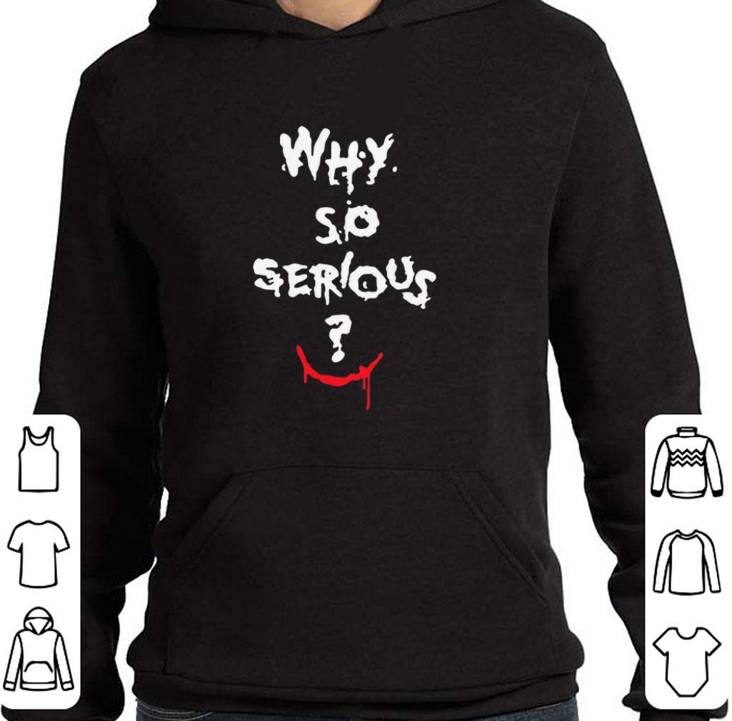 Funny Batman Joker why so serious Halloween shirt 5 Funny Batman Joker why so serious Halloween shirt