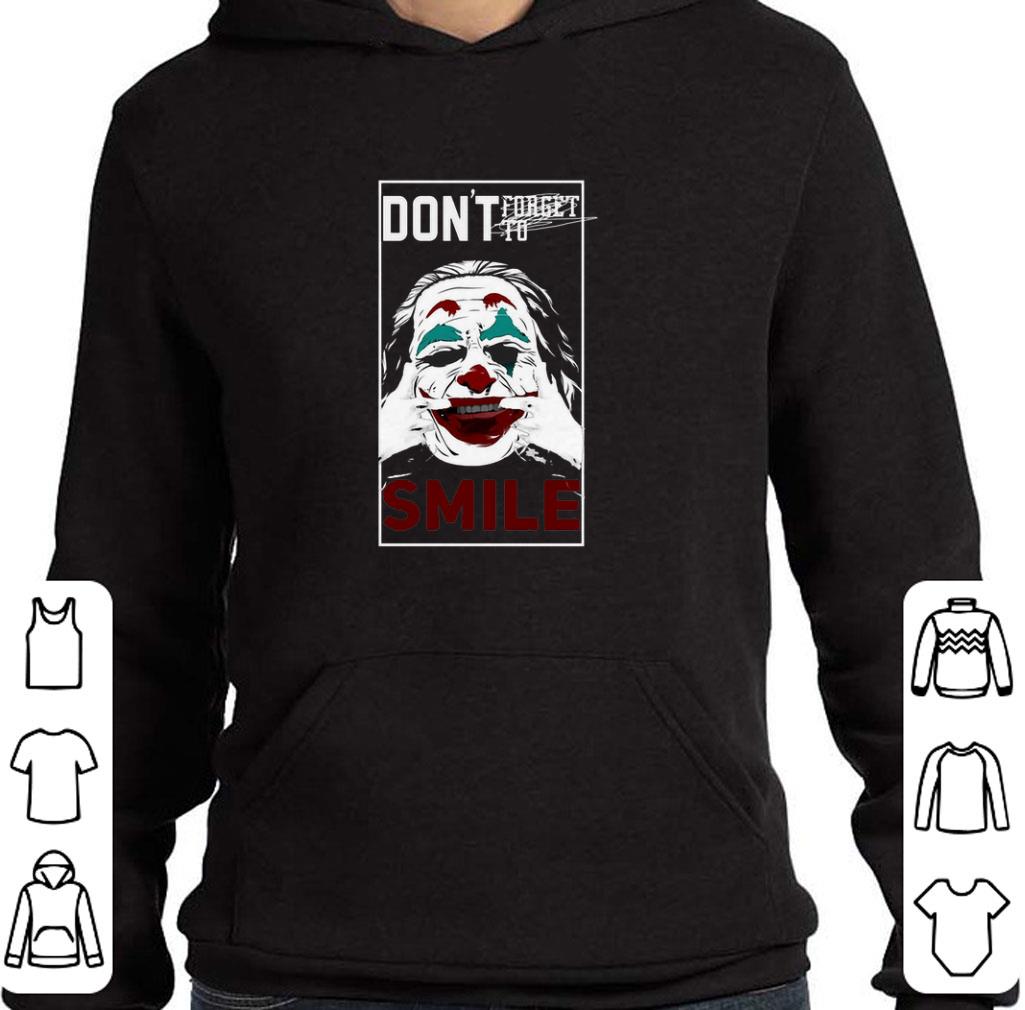 Funny Joaquin Phoenix Joker don't forget to smile shirt