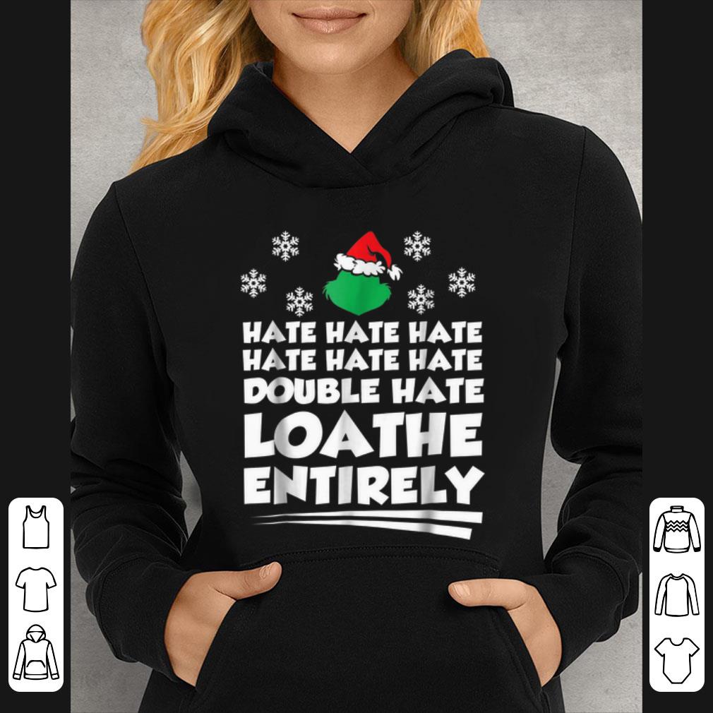 Awesome Loathe Entirely Funny Christmas shirt