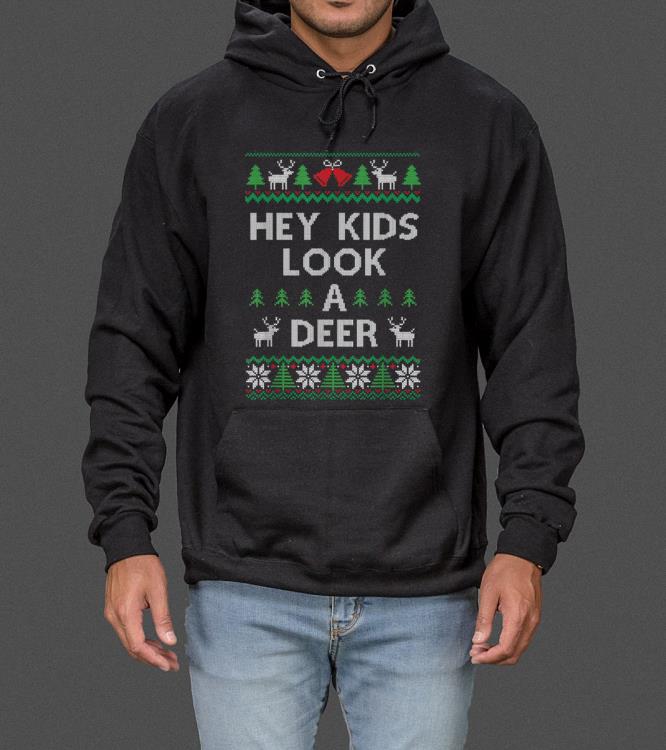 Christmas Hey Kids Look A Deer Ugly Sweater Style sweater