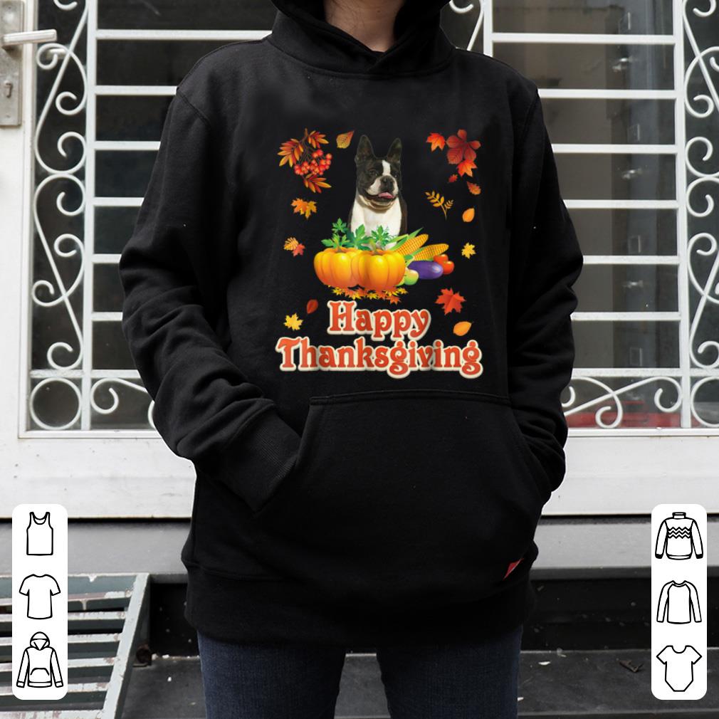 Hot Boston Terrier Dog Pumpkin Happy Thanksgiving shirt
