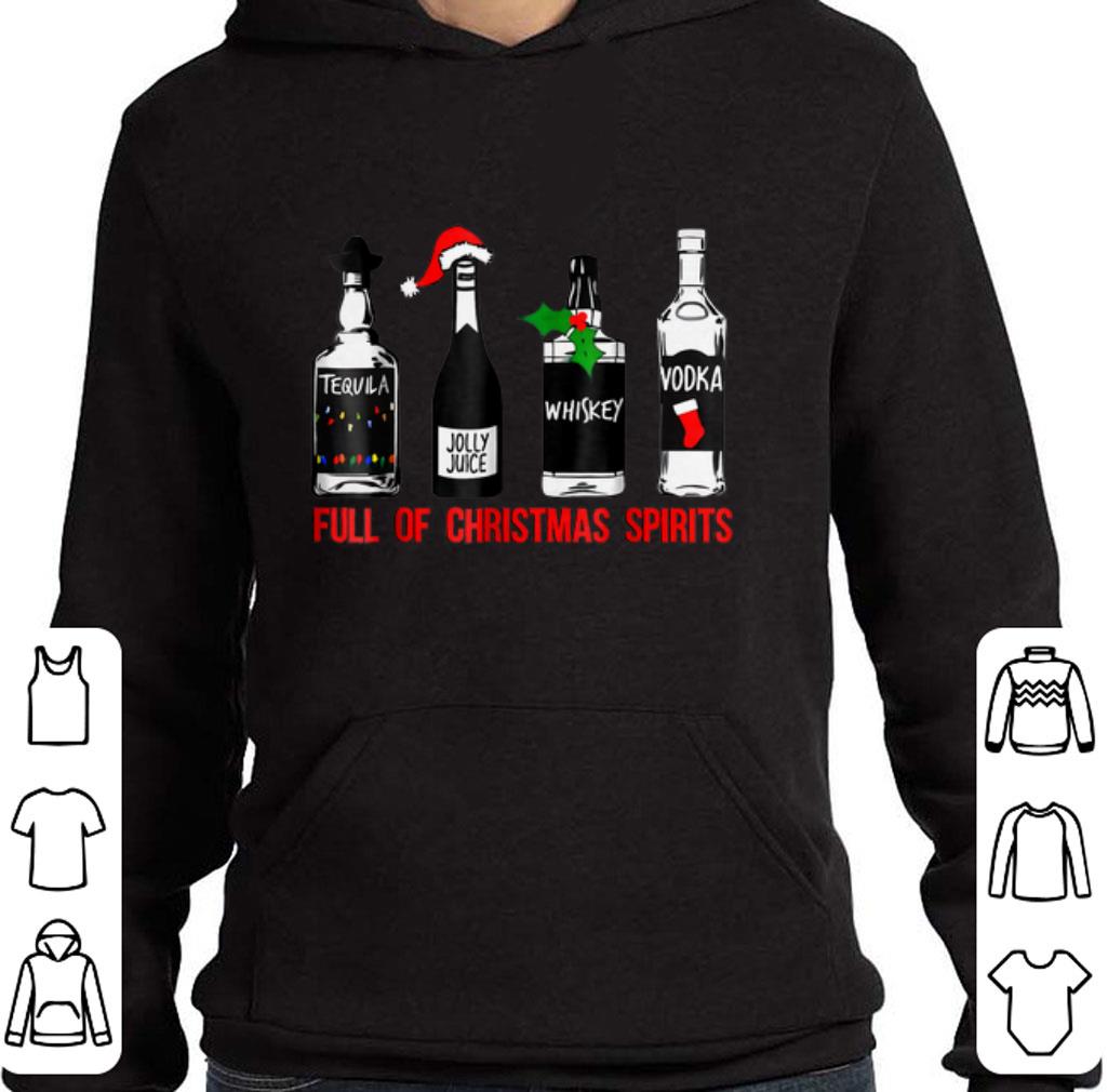 Hot Wines Full Of Christmas Spirits Tequila Jolly Juice Whiskey shirt