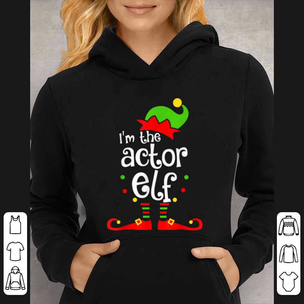 Nice I'm The Actor ELF Christmas Xmas Matching Family Gift shirt