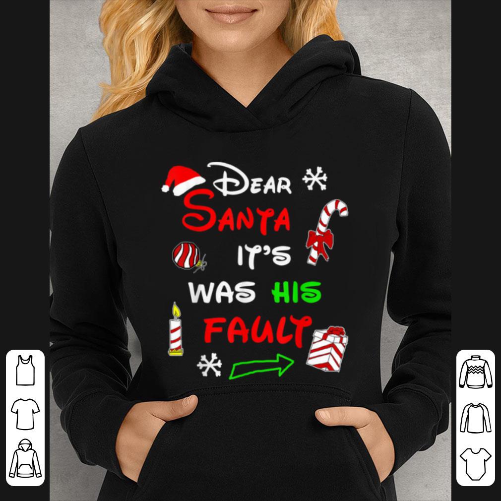 Official Funny Christmas Couples Dear Santa It Was His Fault shirt