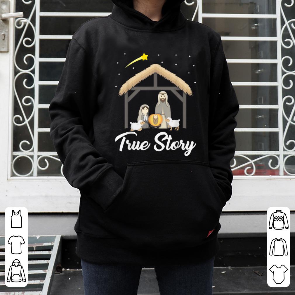 Official True Story Nativity Christmas shirt