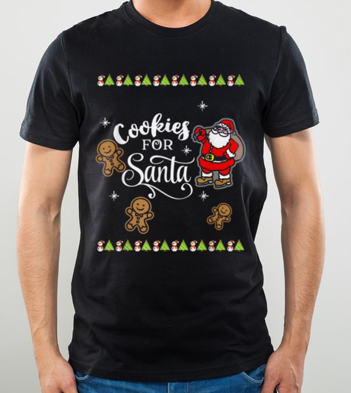 Original Cookies For Santa Ugly Christmas shirt