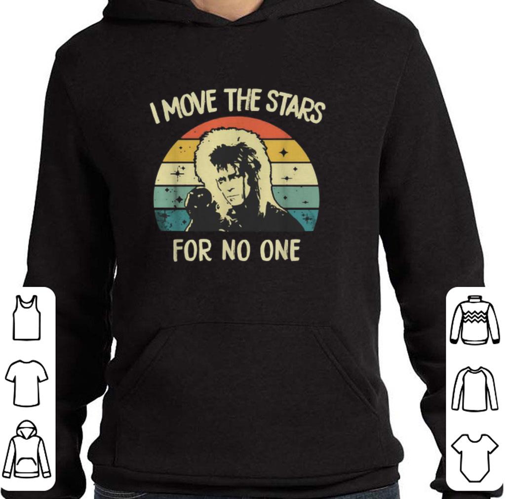 Original Jareth Labyrinth i move the stars for no one vintage shirt 5 Original Jareth Labyrinth i move the stars for no one vintage shirt