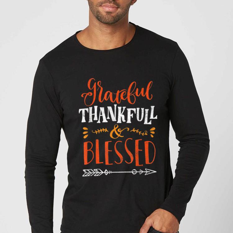 Premium Grateful Thankful Blessed Happy Thanksgiving Gift Top shirt