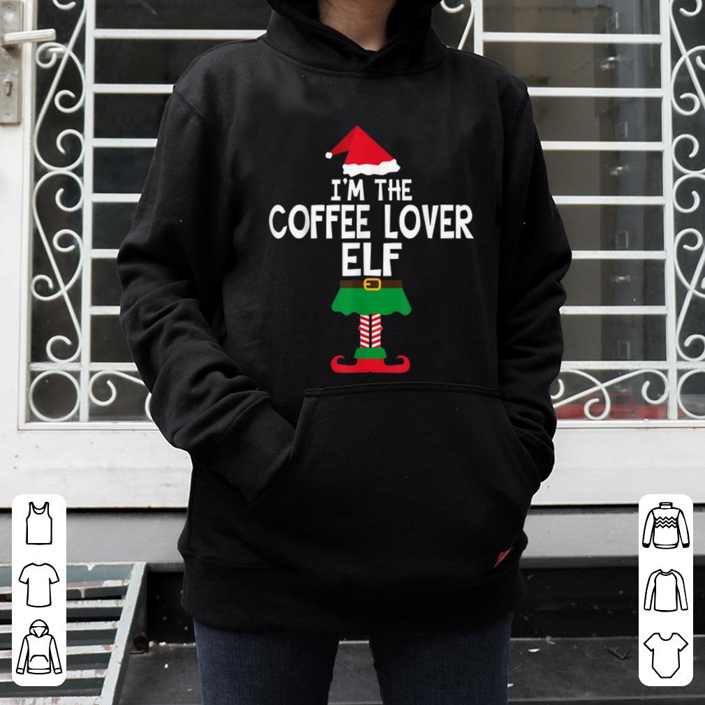 Pretty I'm The Coffee Lover Elf Family Matching Christmas shirt