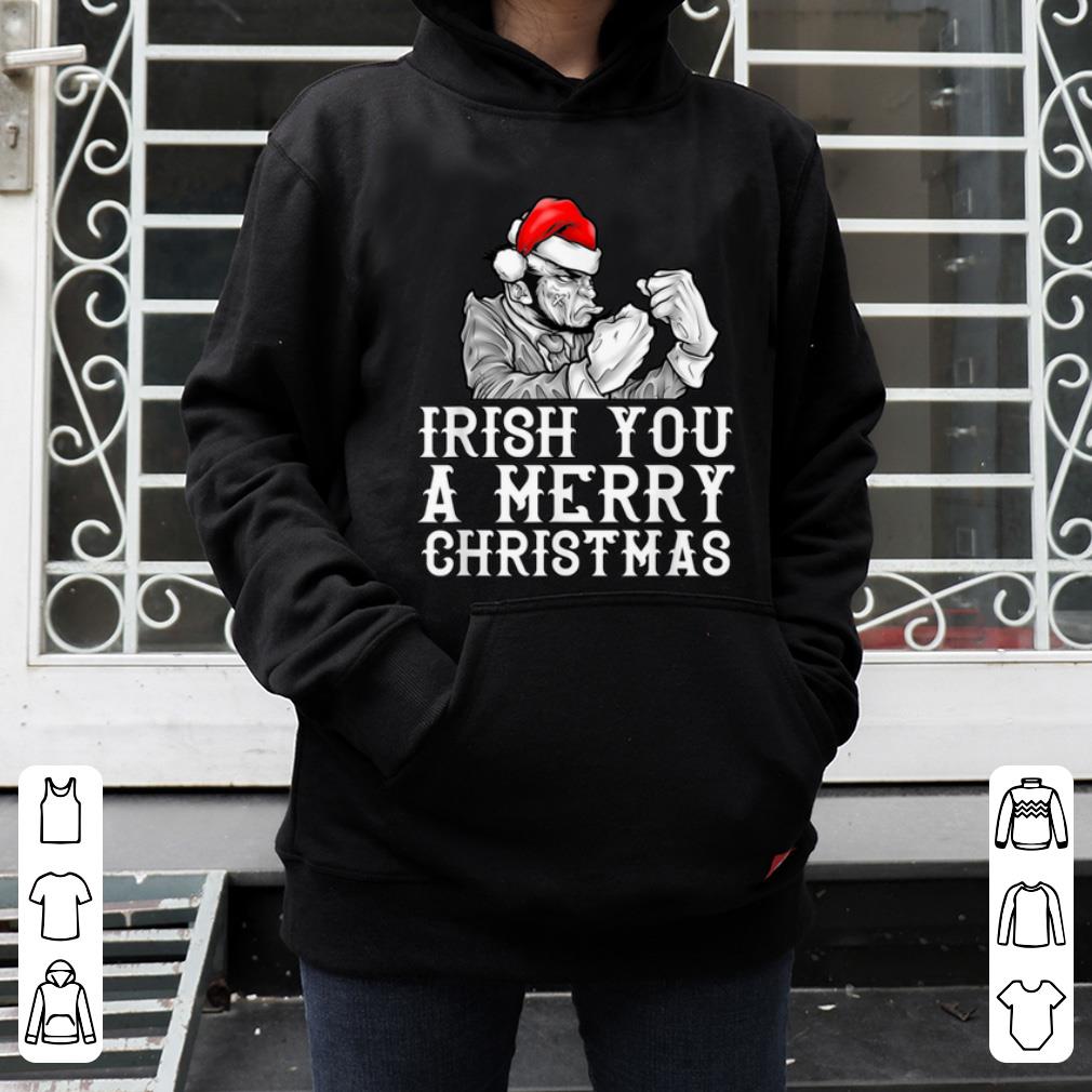 Pretty Irish Holiday Quote - Irish You A Merry Christmas shirt