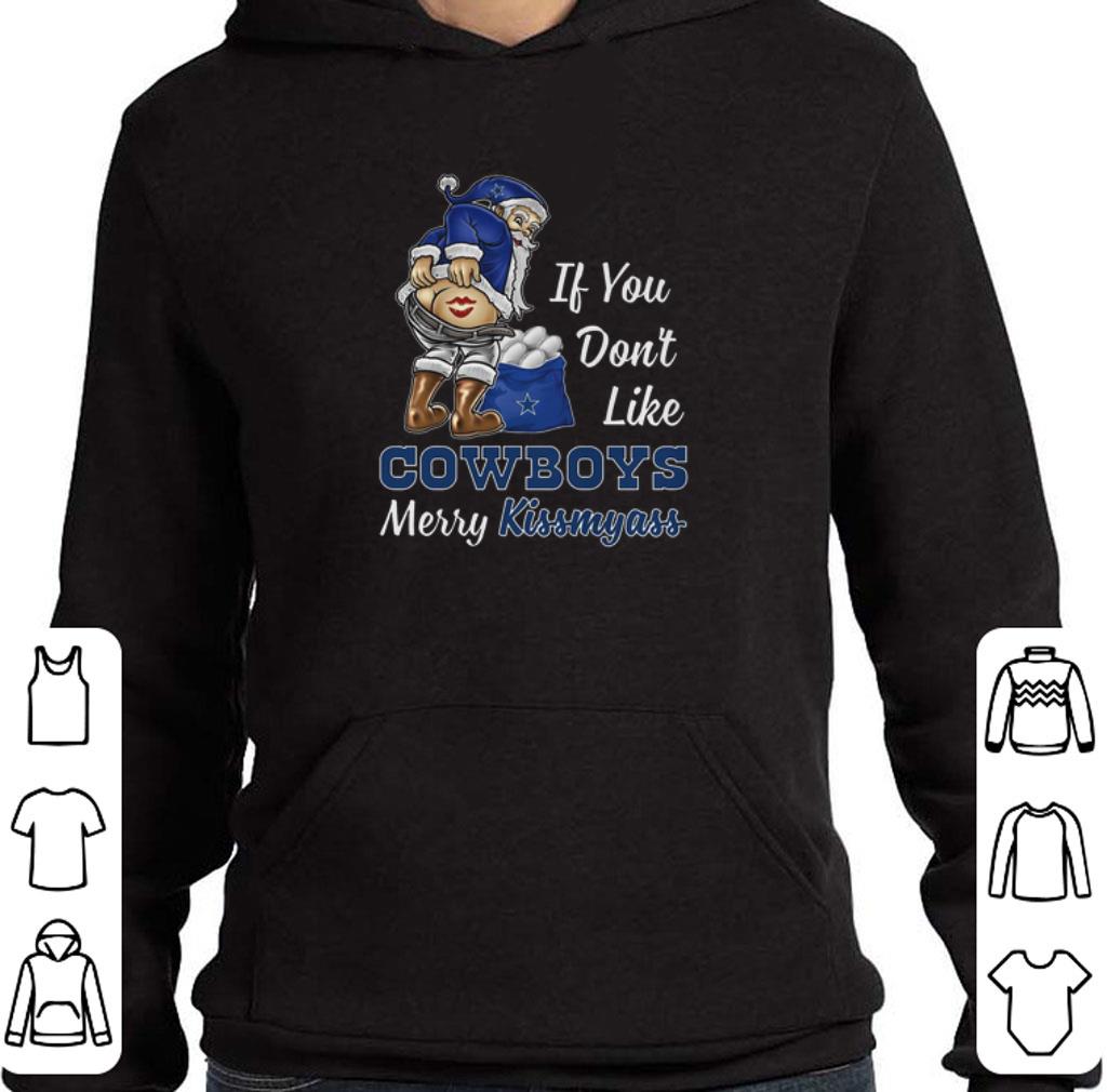 Funny If you don't like Dallas Cowboys Merry Kissmyass Christmas shirt
