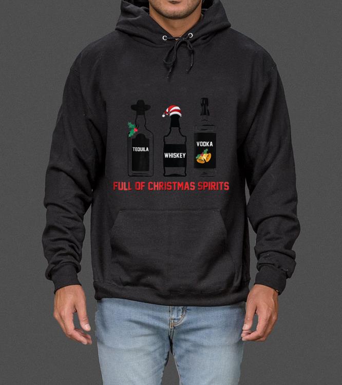 Hot Tequila Whiskey Vodka Full Of Christmas Spirits Xmas sweater