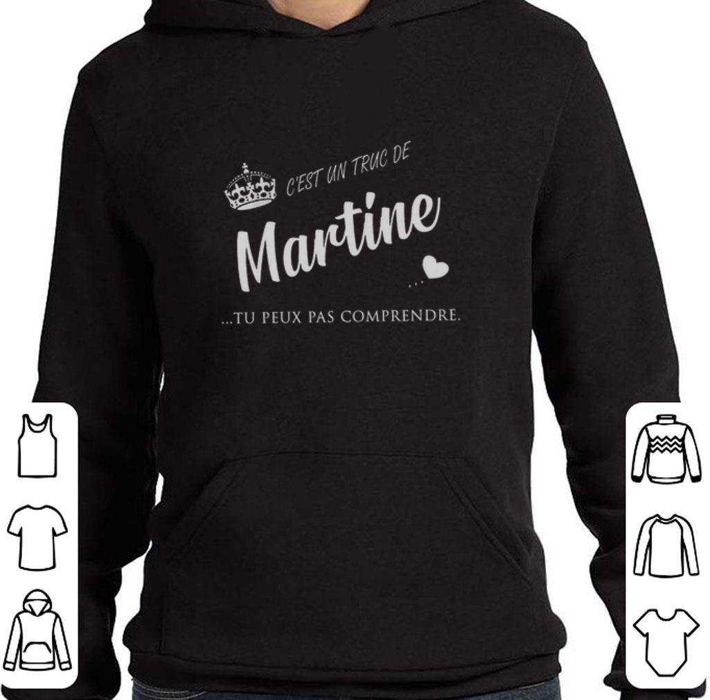 Funny C'est un truc de Martine tu peux pas comprendre shirt