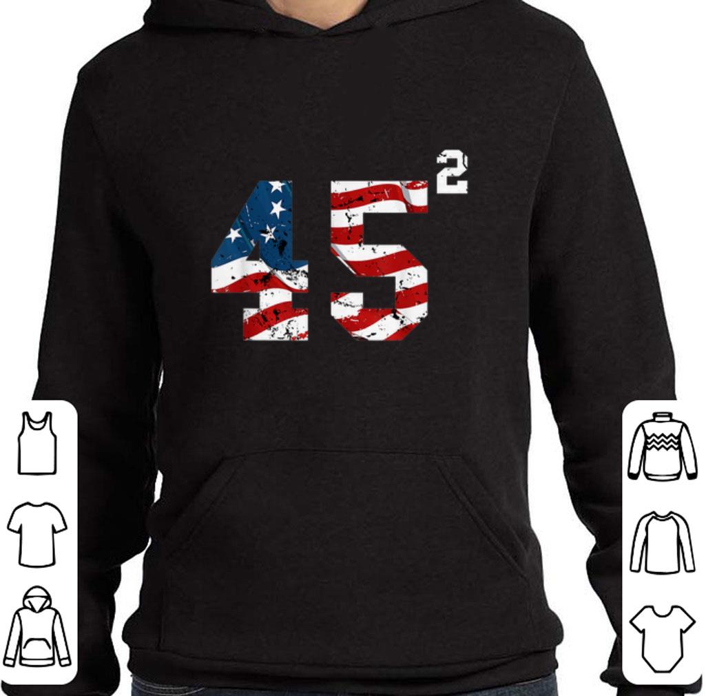 Premium 45 Squared Trump 2020 Second Time President shirt 5 Premium 45 Squared Trump 2020 Second Time President shirt