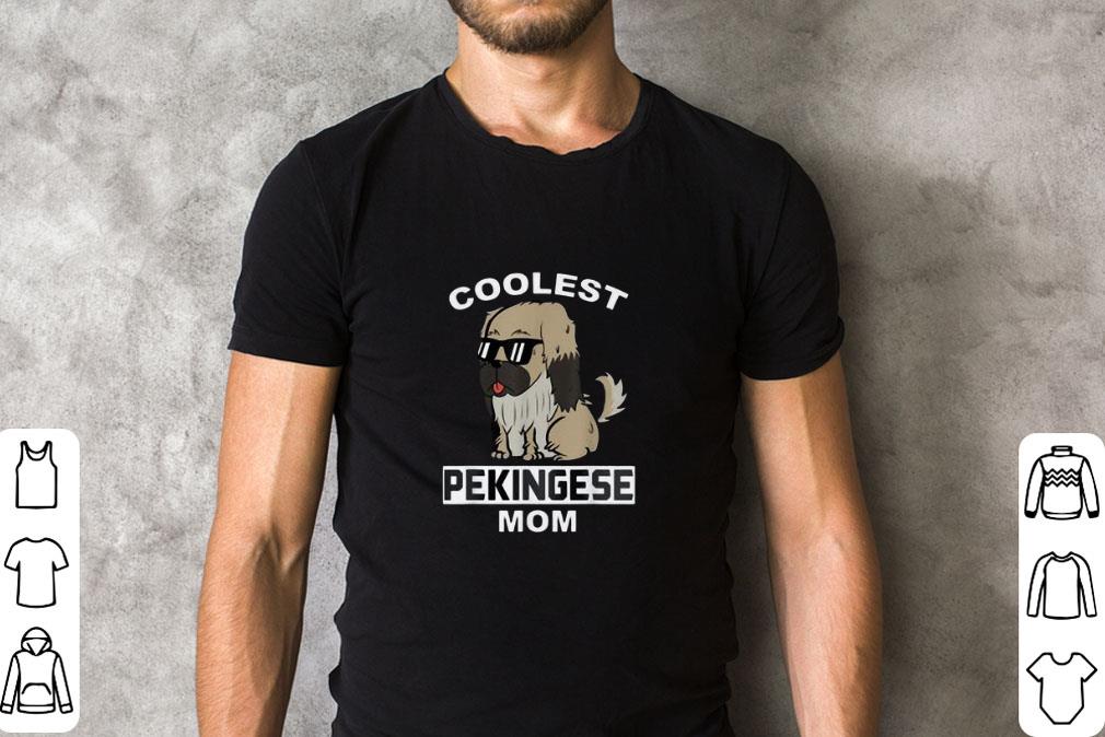 Awesome Coolest Pekingese Mom Funny Dog Mother shirt 1 Awesome Coolest Pekingese Mom Funny Dog Mother shirt 2