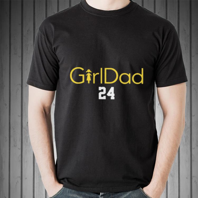 Awesome Kobe Bryant Girldad 24 shirt 1 Awesome Kobe Bryant Girldad 24 shirt 2