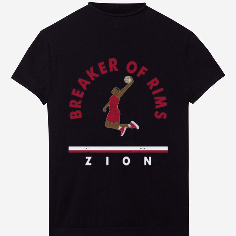 Premium Breaker Of Rims Zion shirt
