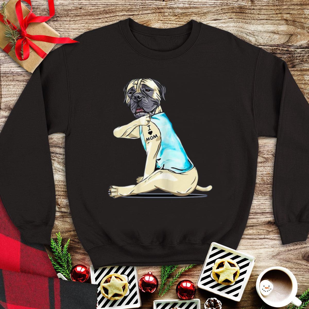 Premium Bullmastiff Tattoo I Love Mom shirt