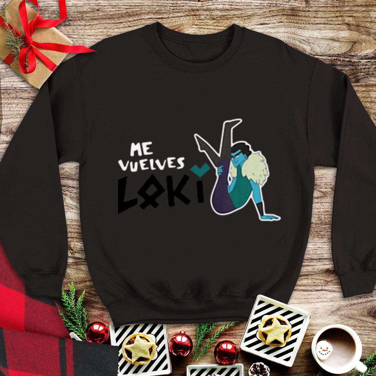 Premium Me Vuelves Loki shirt