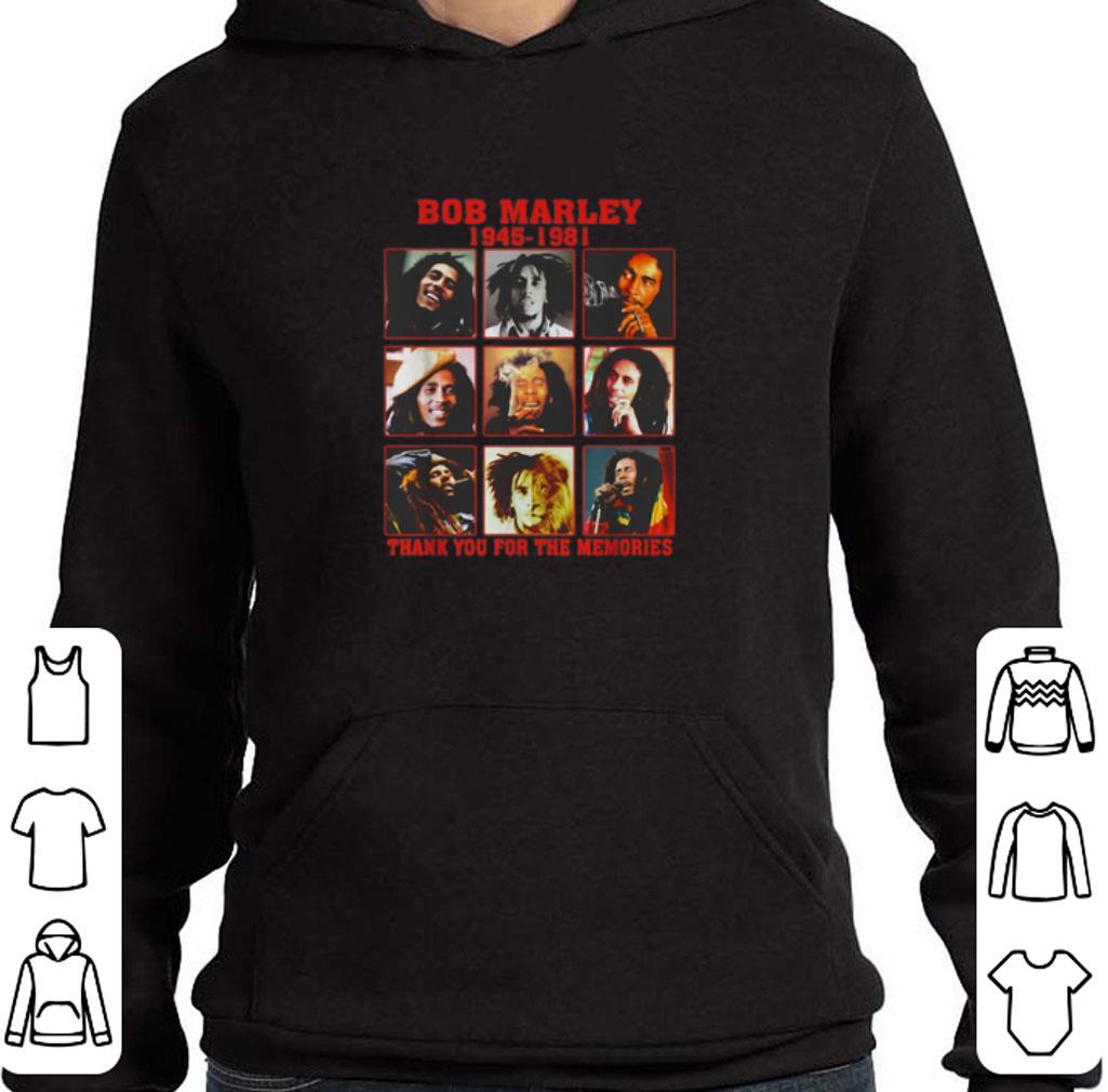 Awesome Bob Marley 1945 1981 thank you for the memories shirt