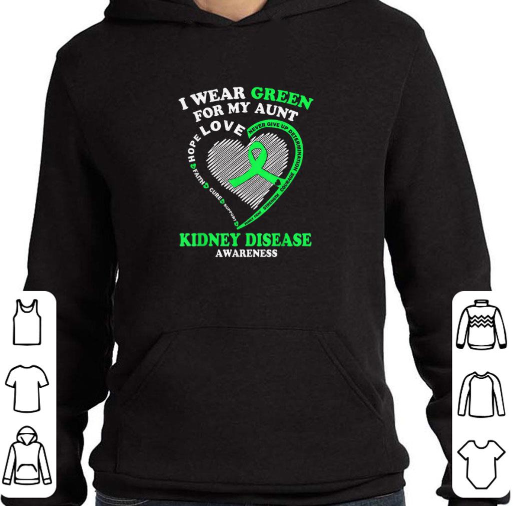 Official I Wear Green For My Aunt Kidney Disease Awareness shirt