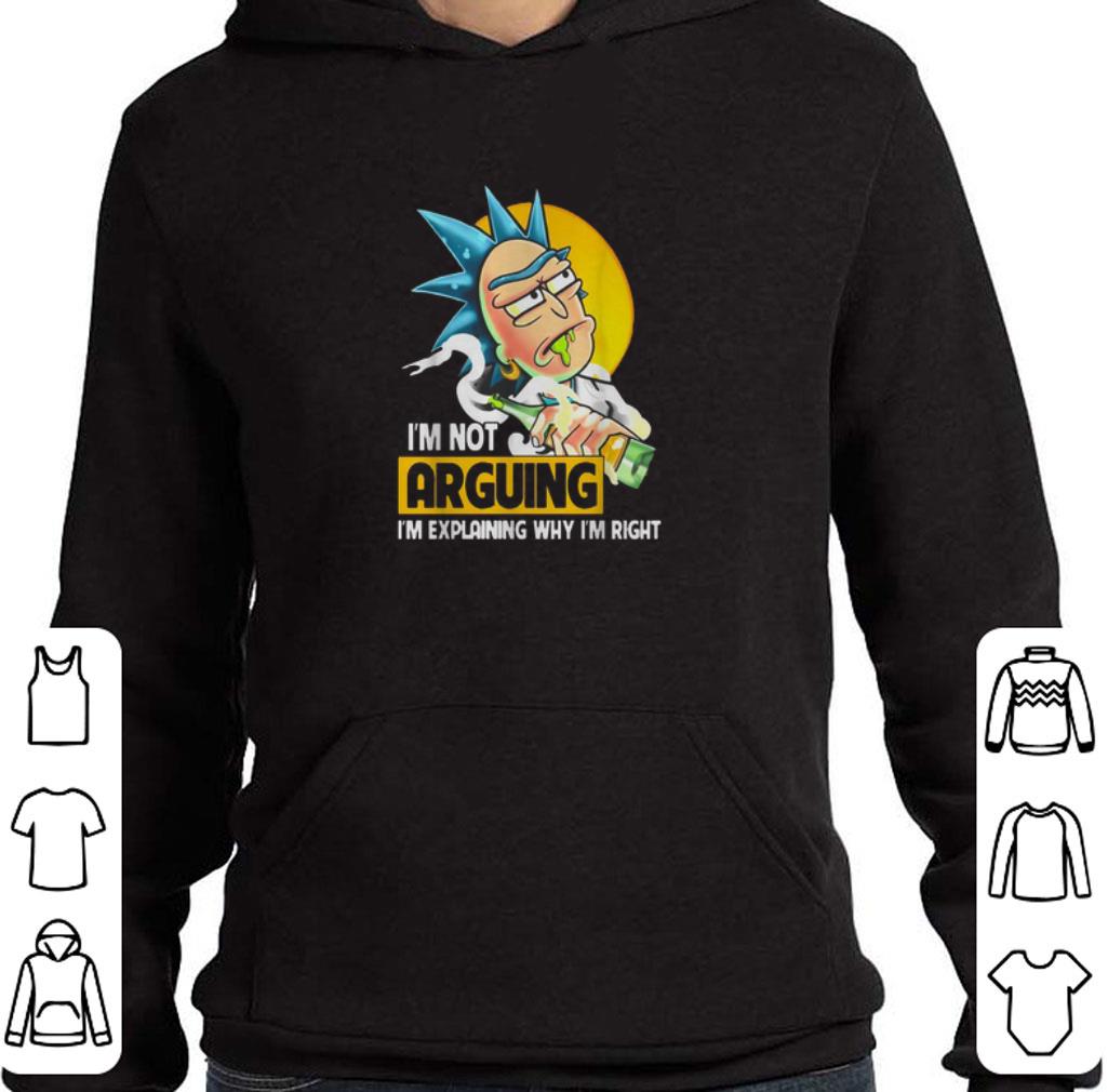 Official Rick Sanchez I’m not arguing I’m explaining why I’m right Rick and Morty shirt