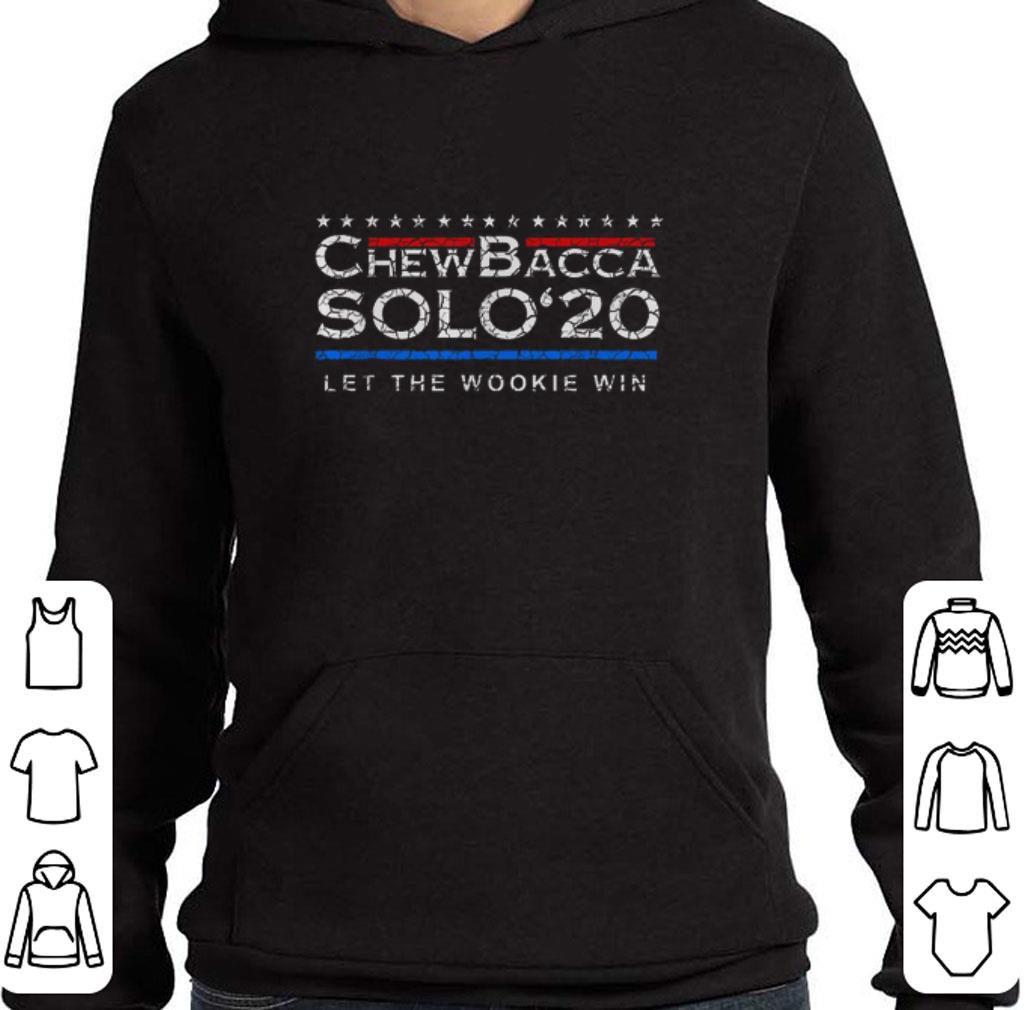 Original Chewbacca solo' 2020 Let the Wookie win shirt