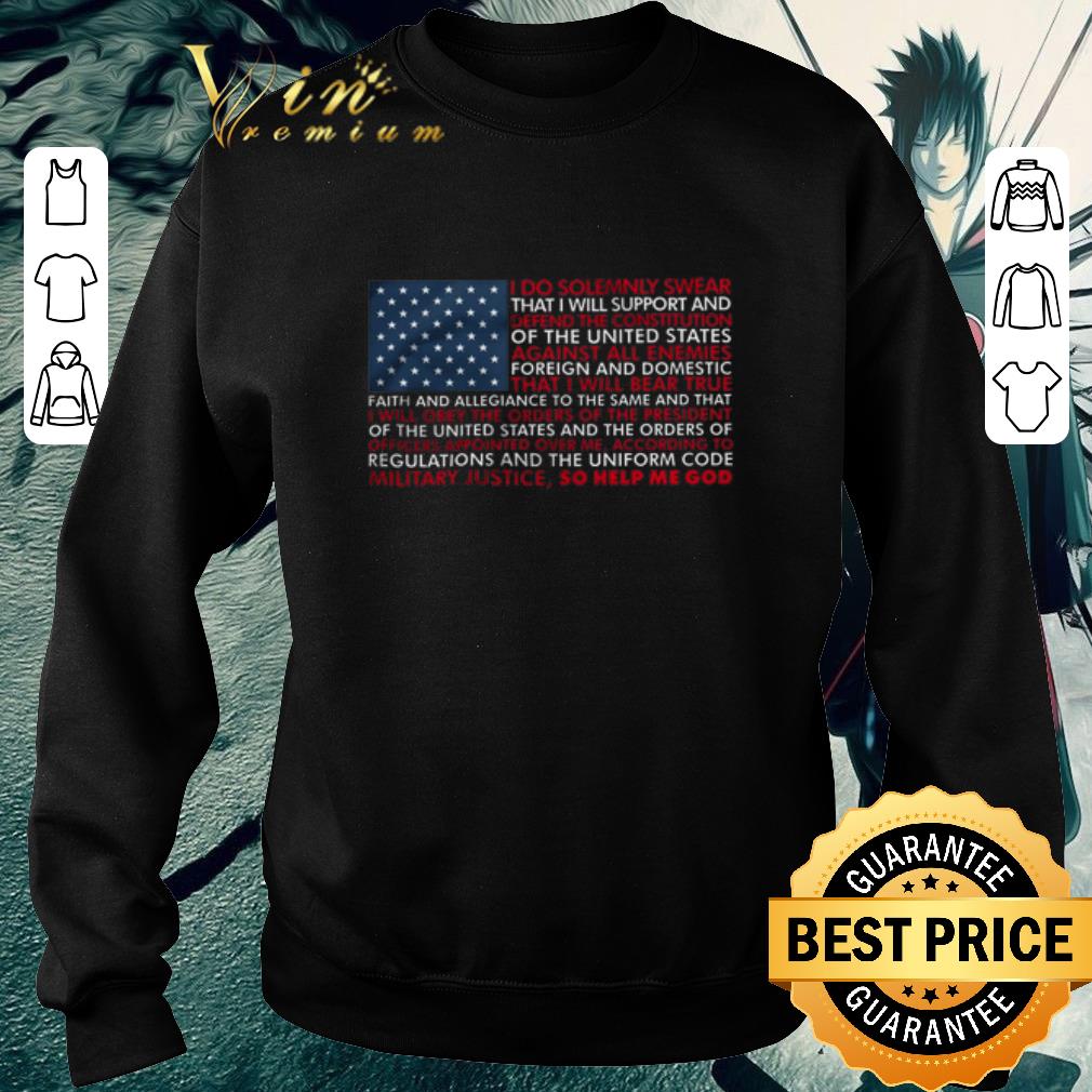 Pretty Oath flag i do solemnly swear that i will support and defend shirt
