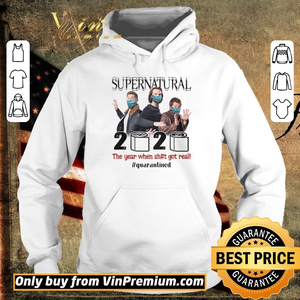 Official Supernatural 2020 the year when shit got real #quarantined shirt 3 Official Supernatural 2020 the year when shit got real #quarantined shirt