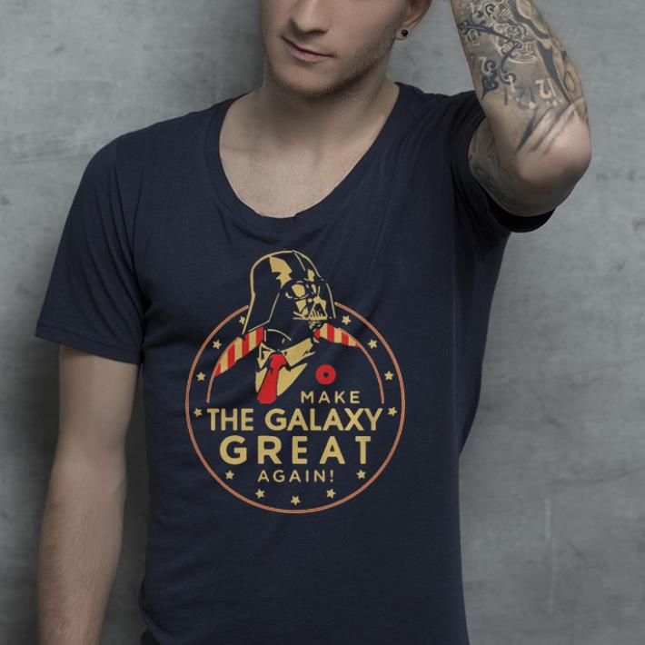 Star Wars Darth Vader make the galaxy great again shirt 7 Star Wars Darth Vader make the galaxy great again shirt