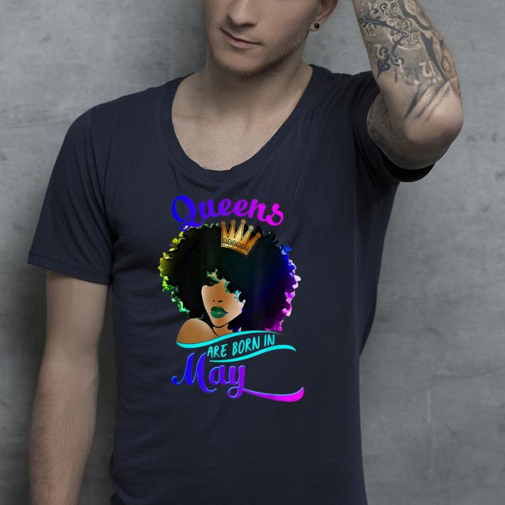 Queens Are Born In May Birthday shirt 7 Queens Are Born In May Birthday shirt