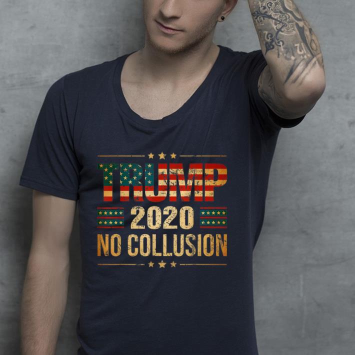 Trump 2020 No Collusion shirt 7 Trump 2020 No Collusion shirt