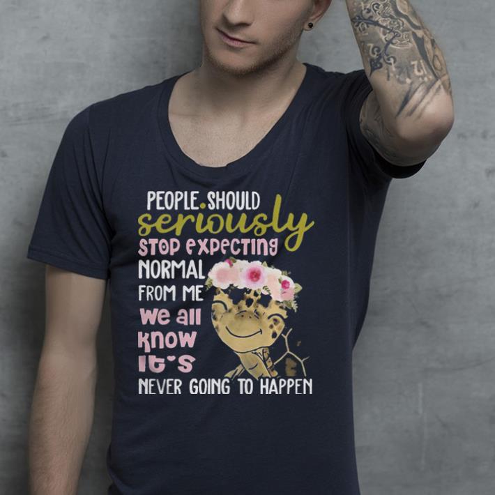 Turtle People Should Seriously Stop Expecting Normal From Me shirt 7 Turtle People Should Seriously Stop Expecting Normal From Me shirt