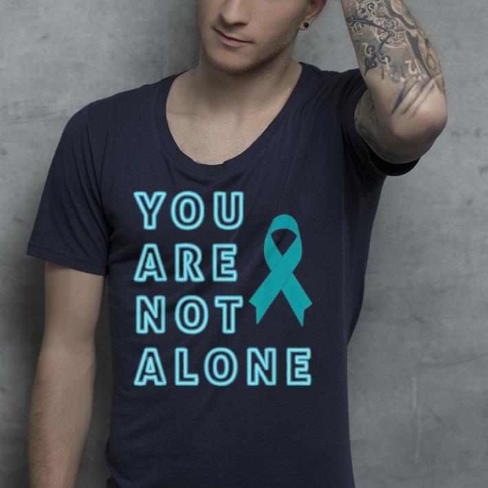 You are not alone Awareness shirt 7 You are not alone Awareness shirt