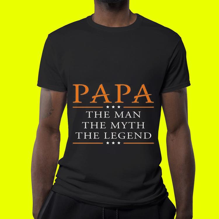 Father day Papa The Man Myth Legend shirt