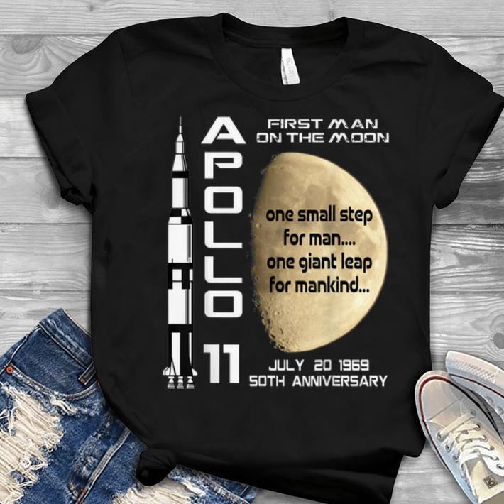 Apollo 11 50th Anniversary First Man On The Moon One Small Step For Man One Giant Leap For Mankind Youth tee