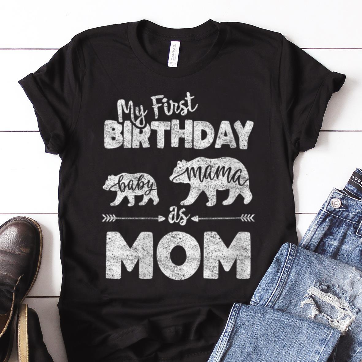 Nice Trend My First Birthday Baby Mama As Mom shirt