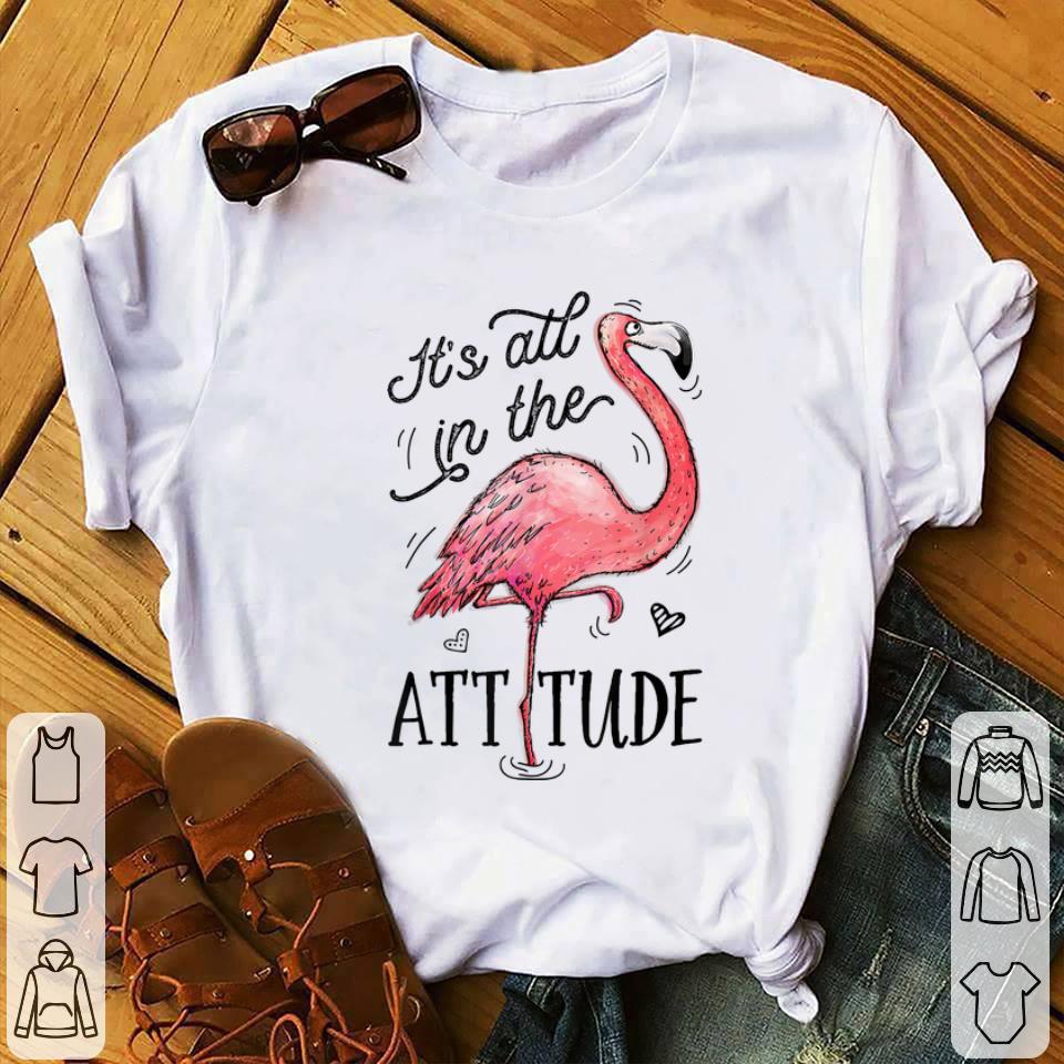 Original It's All In The Attitude Pink Flamingo shirt