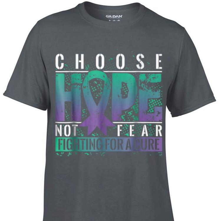 Awesome Choose Hope Not Fear Fighting For A Cure shirt