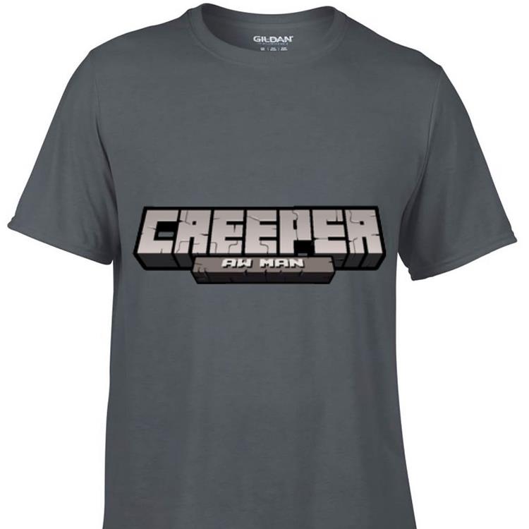 Awesome Creeper Aw Man shirt