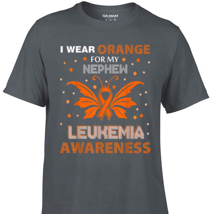 Awesome I Wear Orange For My Nephew Leukemia Awareness shirt