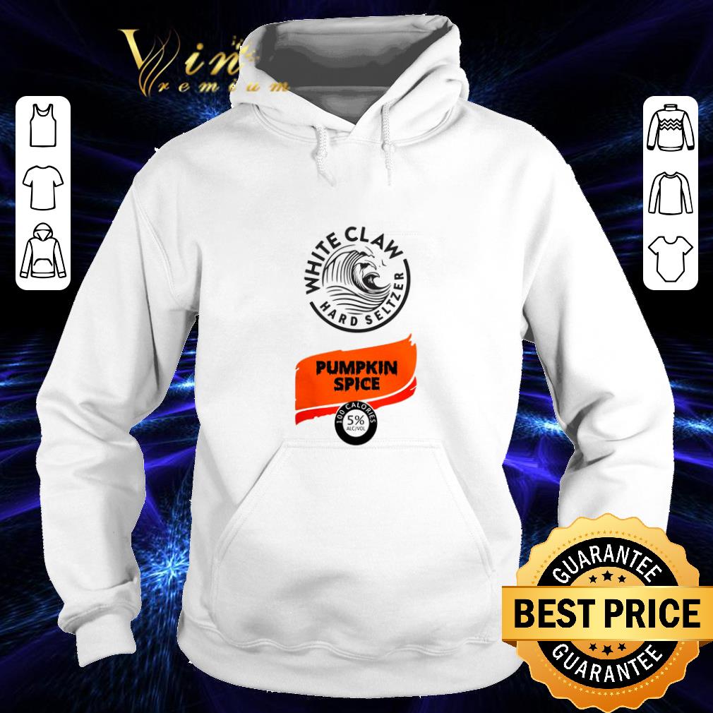 Hot White Claw Hard Seltzer Pumpkin Spice shirt