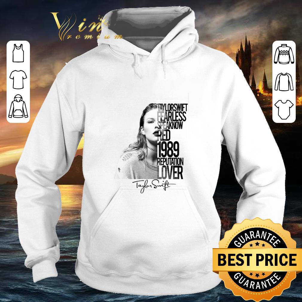 Premium Taylor Swift Fearless Speak now Red 1989 Reputation Lover shirt