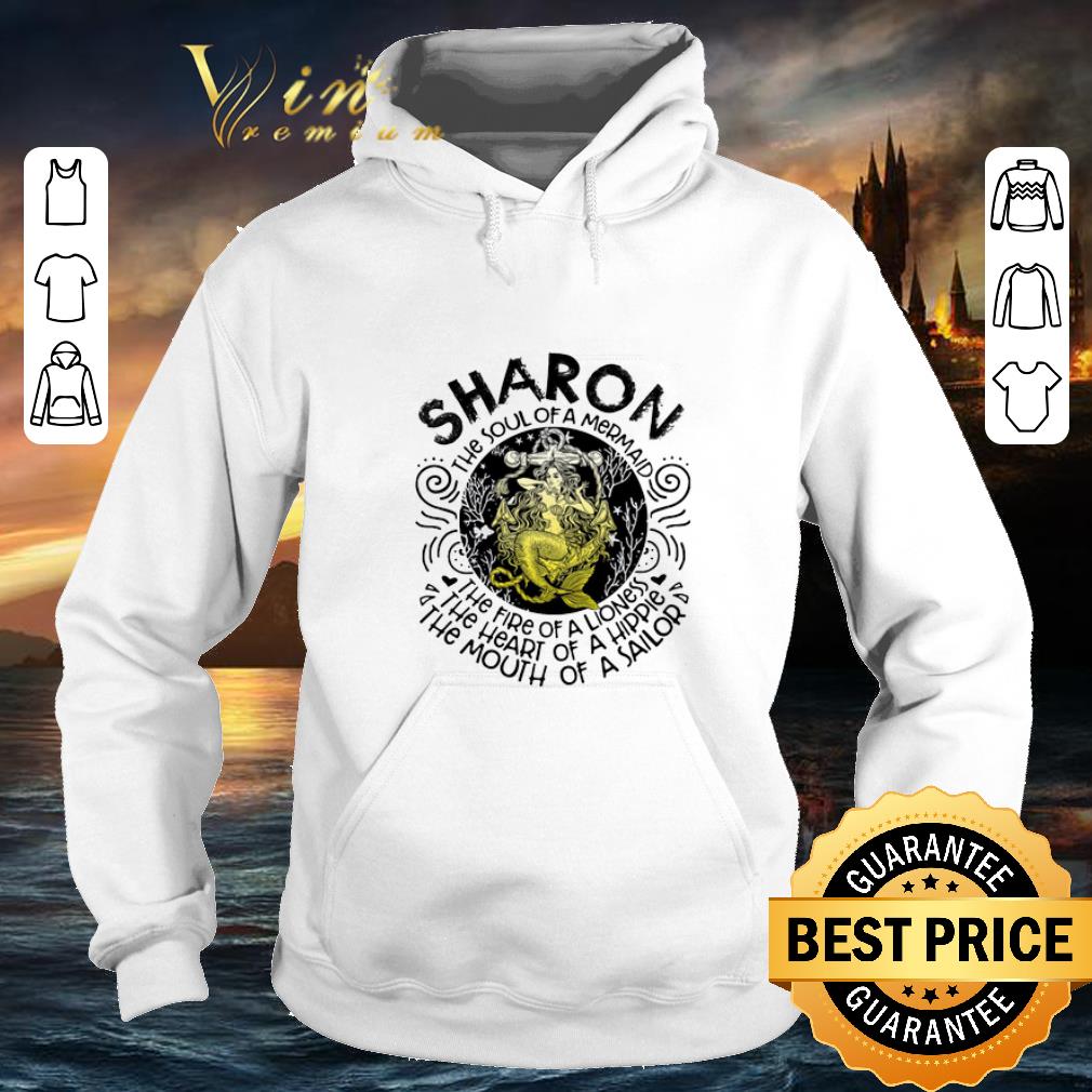 Funny Sharon the soul of a mermaid the fire of a lioness hippie sailor shirt