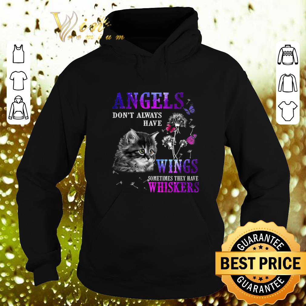 Nice Cat angels don't always have wings sometimes they have whiskers shirt 7 Nice Cat angels don't always have wings sometimes they have whiskers shirt