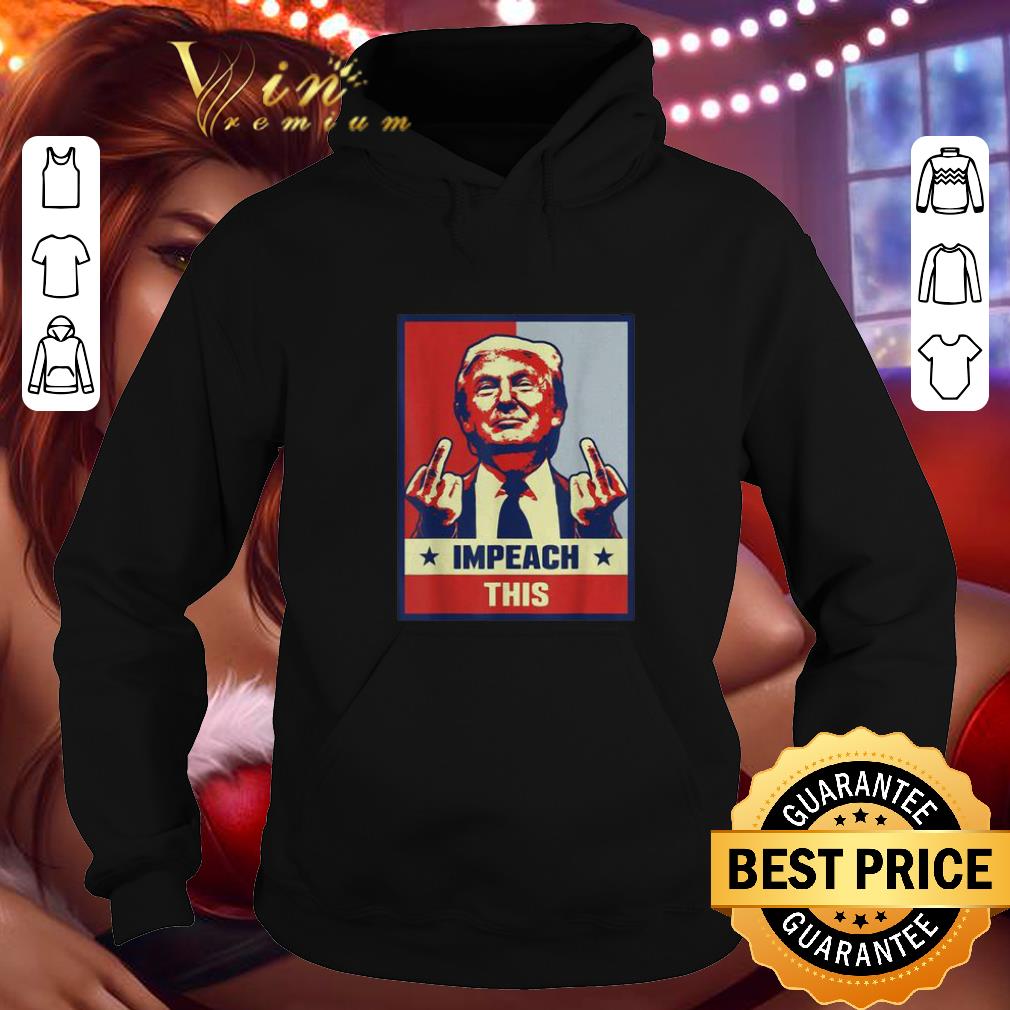 Cheap Republican Conservative Impeach This Trump shirt 7 Cheap Republican Conservative Impeach This Trump shirt